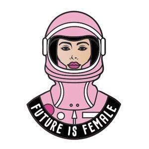 Future is female space astronauts Enamel Pin